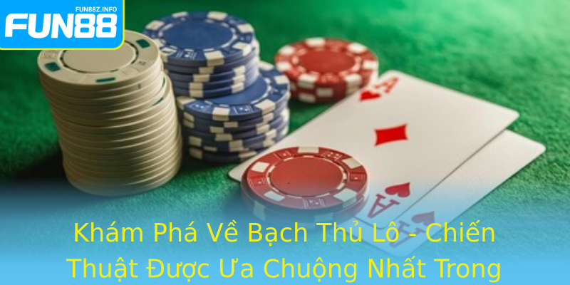 Kham Pha Ve Strongbach Thu Lostrong Chien Thuat Uoc Ua Chuong Nhat Trong Cac Keo Choi Lo E