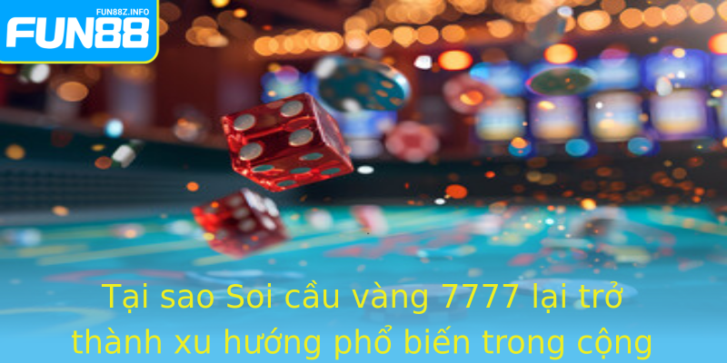 Soi cầu vàng 7777 - Bí Quyết Chiến Thắng Đặt Niềm Tin Vào Thần Số 1 Tai Sao Strongsoi Cau Vang 7777Strong Lai Tro Thanh Xu Huong Pho Bien Trong Cong Ong Cuoc Thu