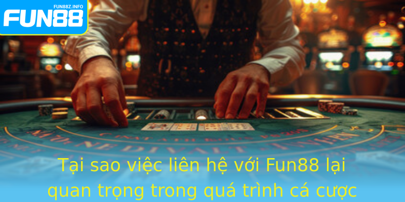 Tai Sao Viec Stronglien Hestrong Voi Fun88 Lai Quan Trong Trong Qua Trinh Ca Cuoc Truc Tuyen
